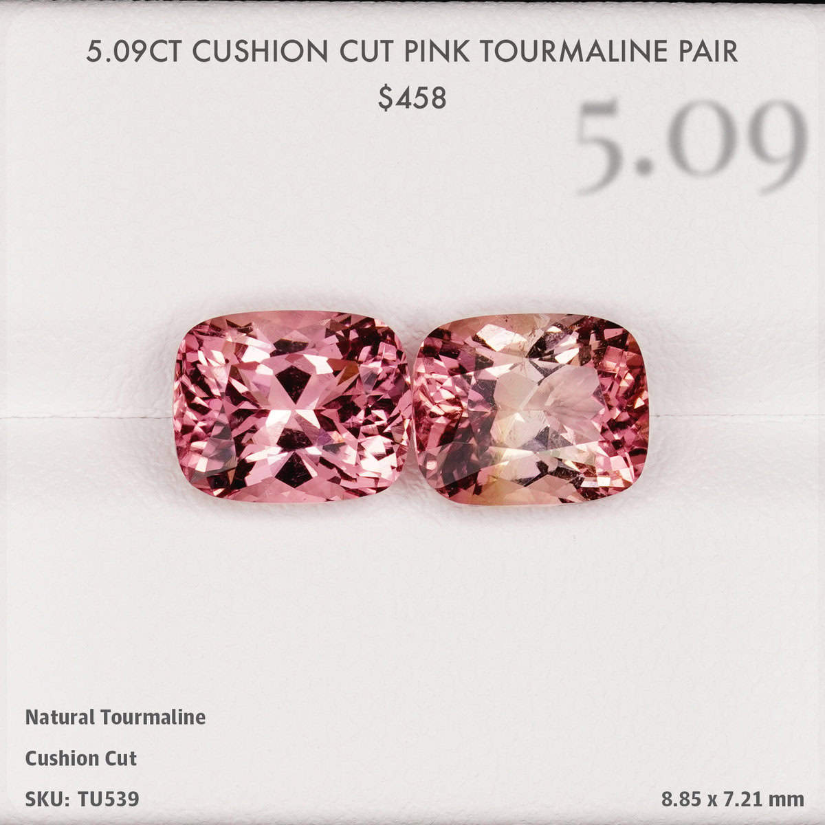 5.09CT Cushion Cut Pink Tourmaline Pair