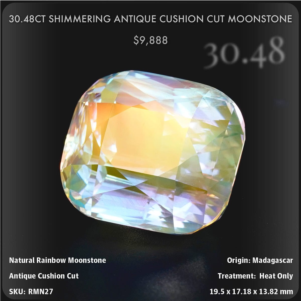 30.48CT SHIMMERING ANTIQUE CUSHION CUT MOONSTONE